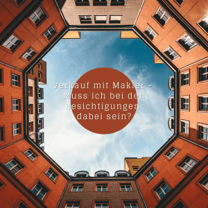 Die Anwesenheit des Verkäufers bei einer Besichtigung